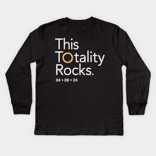 This Totality Rocks, Funny Eclipse Shirt, 2024 Kids Long Sleeve T-Shirt